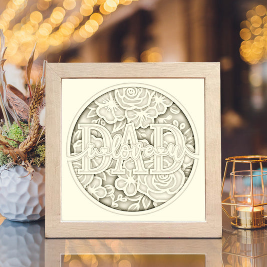 Love Dad – 3D Paper Cut Shadow Box File - Cricut File - (8x8 inches) -